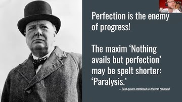 Why Perfect is the enemy of Progress