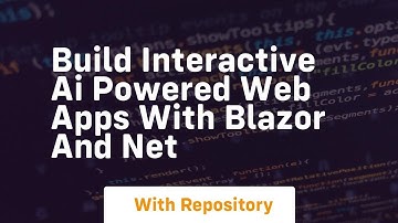 build interactive ai powered web apps with blazor and net