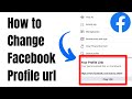 How to Change Facebook Profile URL -  Change Facebook Profile Link