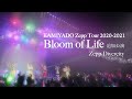 KAMIYADO Zepp Tour 2020-2021 Bloom of Life@Zepp DiverCity