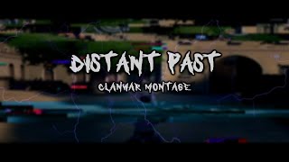 BFH CLANWAR MONTAGE | DISTANT PAST