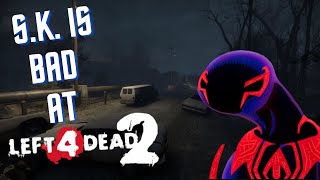 SK plays L4D for the first time
