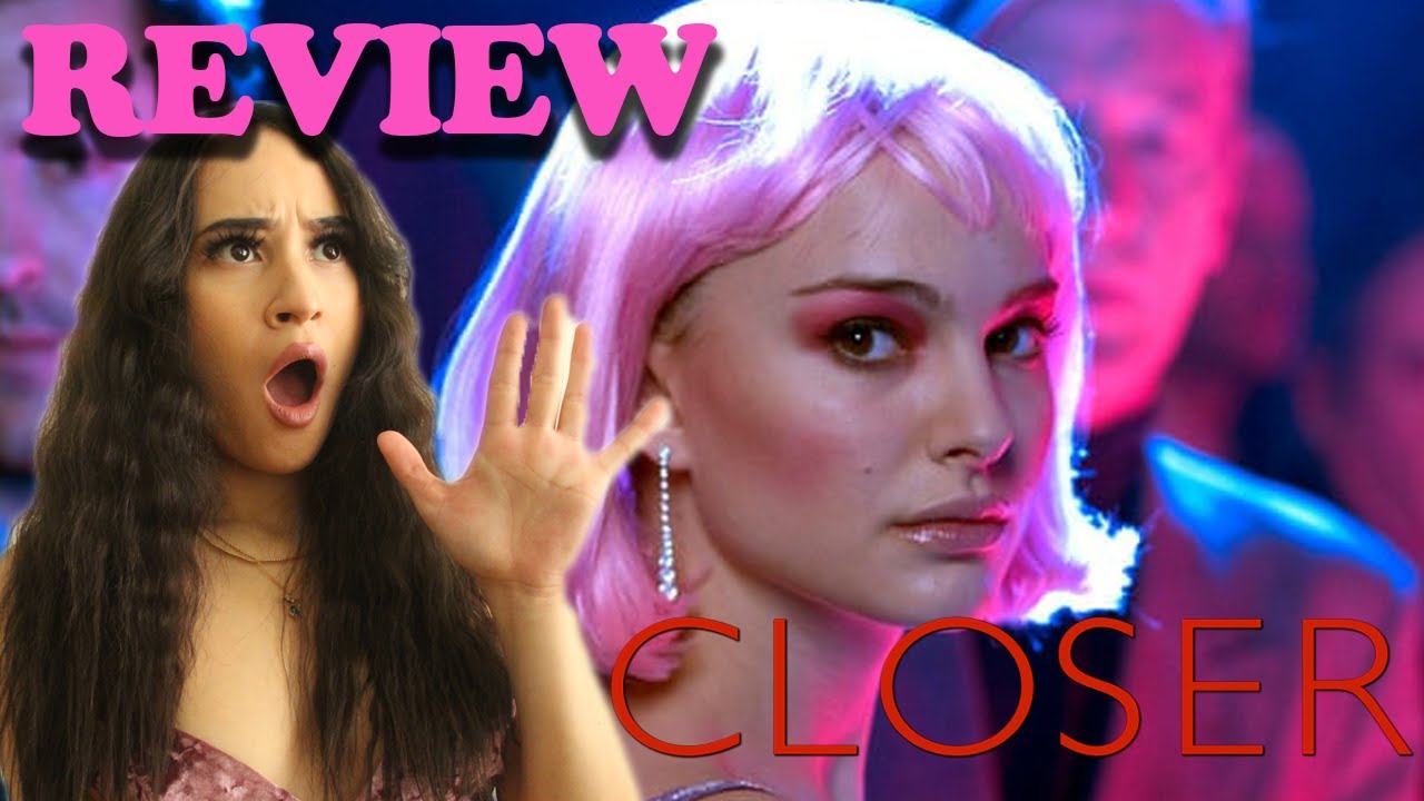 closer movie review ebert