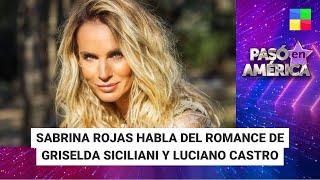 Sabrina Rojas habla del romance de Luciano Castro #PasóEnAmérica | Programa completo (20/05/2024)