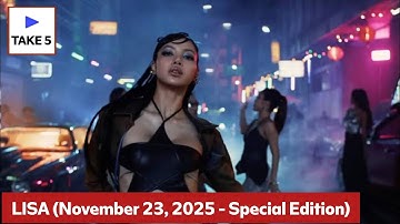 Playstack Take 5: LISA [of BLACKPINK] (11/23/2025 - Special Edition)