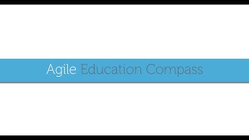Agile Education Compass: Using Agile in the Classroom