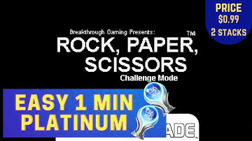 EASY 1 MIN PLATINUM (cheat code) Rock, Paper, Scissors Trophy & Achievement Guide