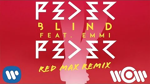 FEDER feat. EMMI - Blind (Red Max remix) | Officia...