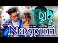 Nagpuri dj song | New Nagpuri non-stop dj 2023 | Nagpuri song | sadri dj | sailo dj dance | sadri Mp3 Song