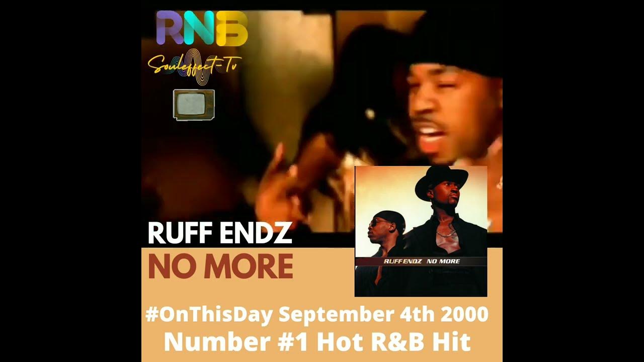 Ruff Endz No More YouTube