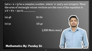Let z = x + iy be a complex number, where x and y are integers. Then the area of rectangle whose..