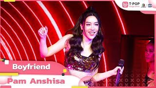 Boyfriend - Pam Anshisa | EP.11 | T-POP STAGE SHOW