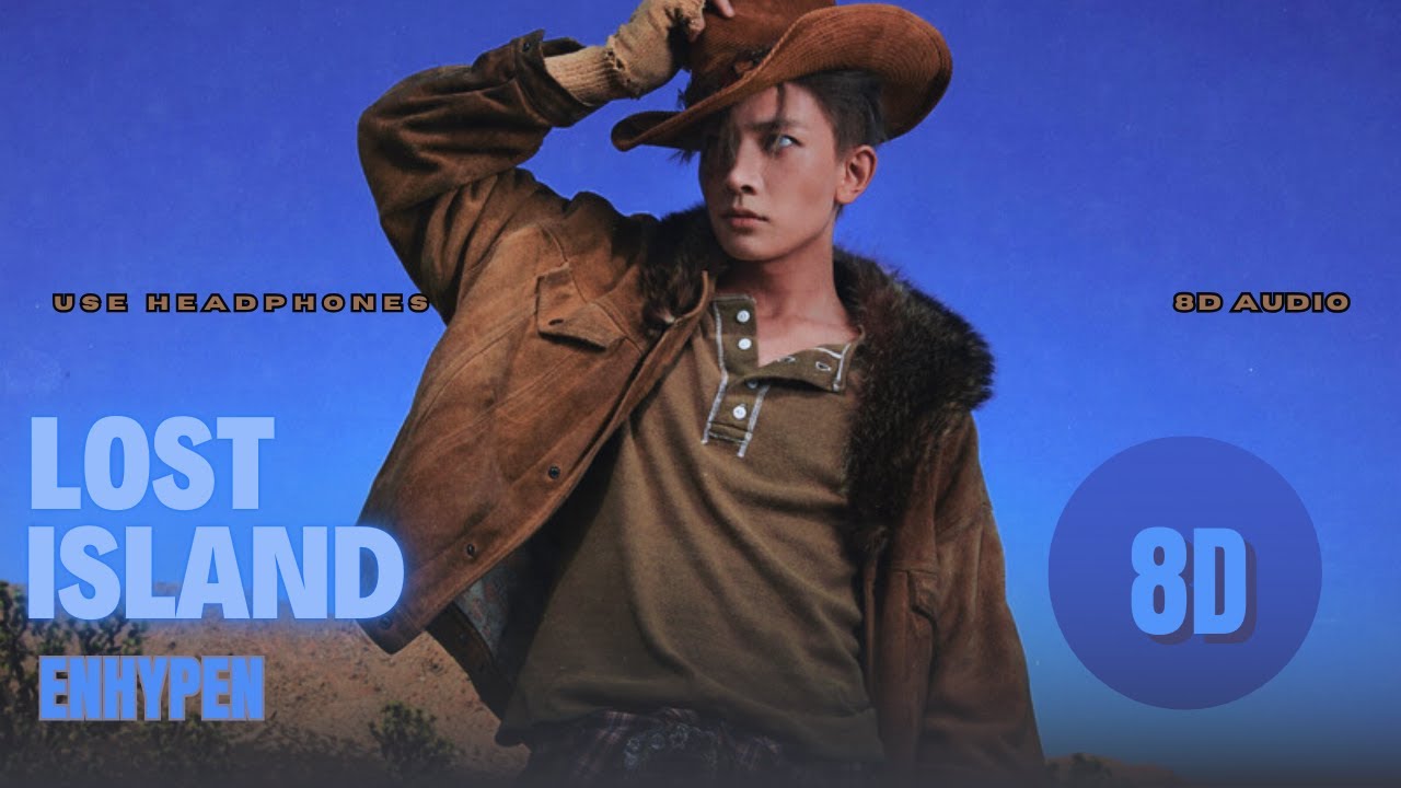ENHYPEN (엔하이픈) – Lost Island (8D Audio)🎧