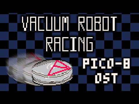 Vacuum Robot Racing - OST (PICO-8 Arcade Game)