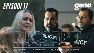 Kujt ja vendos prangat Policia - Rrugët | Episodi 17 | Halil Budakova