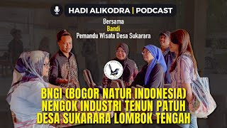 Download Lagu BNGI (BOGOR NATUR INDONESIA) NENGOK INDUSTRI TENUN PATUH DESA  SUKARARA LOMBOK TENGAH MP3 Download Lagu BNGI (BOGOR NATUR INDONESIA) NENGOK INDUSTRI TENUN PATUH DESA  SUKARARA LOMBOK TENGAH MP3