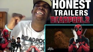 Honest Trailers - Deadpool 2 (Feat. Deadpool) REACTION!!!