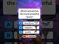 Which animal has the most powerful heart? #shorts #usa #quiz
