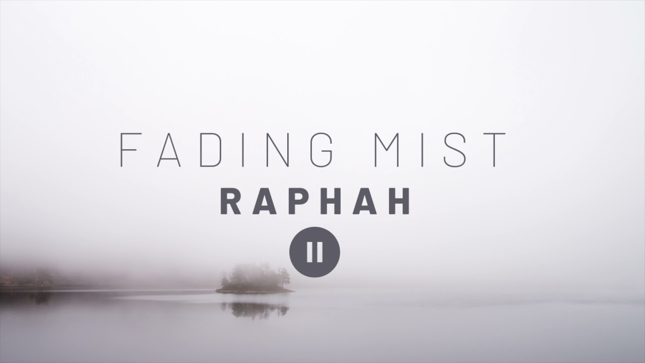 Mira Fading Mist - Raphah // Ambient Music en YouTube Mira Fading Mist - Raphah // Ambient Music en YouTube