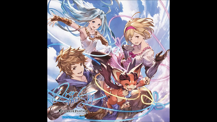 OVER THE SKY～Gran＆Djeeta & Lyria Ver. DUAL MIX～