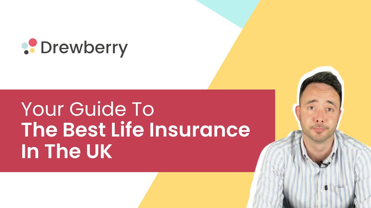 Best Life Insurance UK: Top Policies Compared for 2024