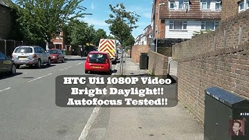 HTC U11 - 1080P Video (Bright Daylight)