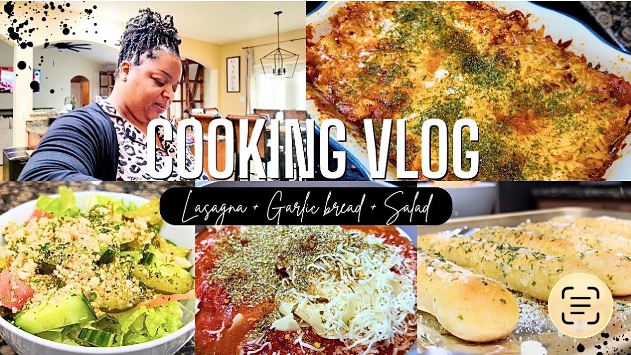 COOKING VLOG🤤 | LASAGNA | BUTTER GARLIC & CHEESE BREAD STICKS + SALAD