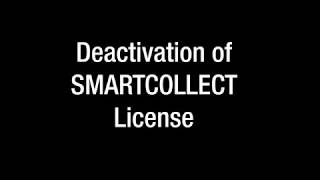 SMARTCOLLECT - License deactivation