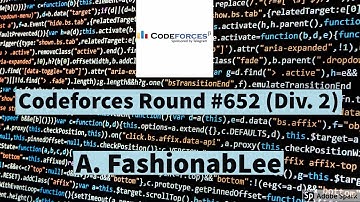 Codeforces Round #652 (Div. 2) || Problem A. FashionabLee || solution || steps || observation