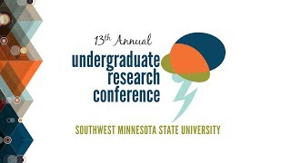 The 13th Annual SMSU Undergraduate Research Conference