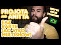 Projota &amp; Anitta - Faz Parte (Ao Vivo Multishow) || CCTC Reactions || Fuego or No Bueno