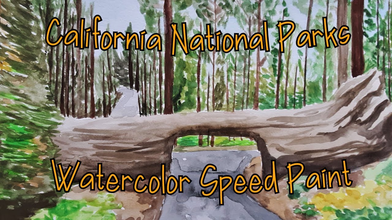 Kings Canyon, Sequoia, and Death Valley Watercolor Speedpaint | California Part 3