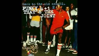 funky 4+1 / that's the joint Funky 4 + 1 - That's The Joint (Remix) (1980) - YouTube