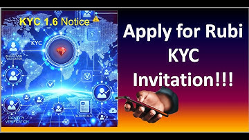 Rubi Coin Mining: How To Apply For Rubi KYC Invitation | Rubi KYC 1.6