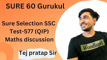Sure Selection SSC Test-576 (QIP) || Maths discussion || Tej pratap Sir |  TCS Pattern ||