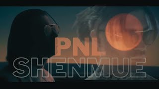PNL - Shenmue