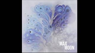 Max Moon - Introspection feat  Eduardo Cardinho