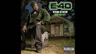 Video thumbnail of "E-40 - My Shit Bang"