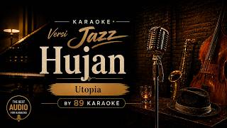 Utopia - Hujan (Karaoke Jazz Version)