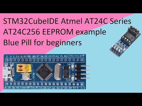 66. STM32CubeIDE AT24C EEPROM с STM32F103C8T6 (Atmel AT24C256)