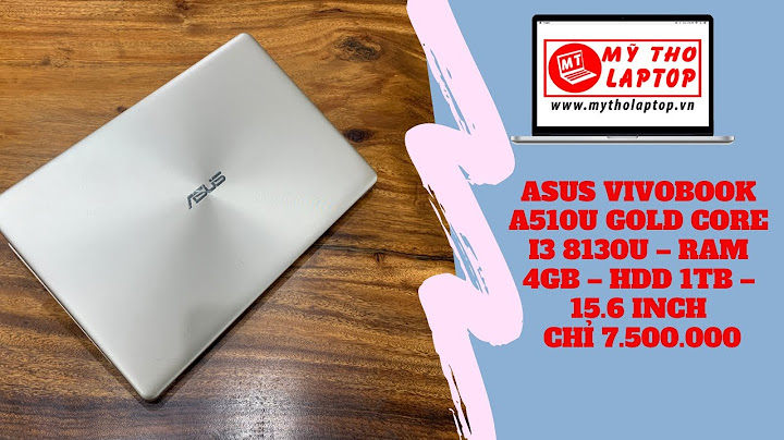 Đánh giá laptop asus vivobook a411ua i3 8130u năm 2024