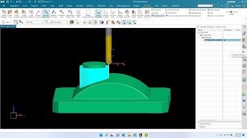 Nx cam bài tập tham khảo 3 nx cam machining tips