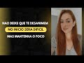 A importancia de manter o foco nas suas conquistas!