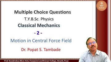 MCQ on Classical Mechanics | Motion in Central Force Field | BSc Physics | SPPU