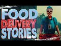 8 True Scary Food Delivery Stories