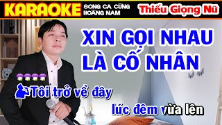 ✔️Xin Gọi Nhau Là Cố Nhân  Liên Khúc Bolero Karaoke Thiếu Giọng Nữ  Song ca cùng Hoàng Nam