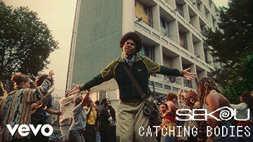 Sekou - Catching Bodies (Official Music Video)