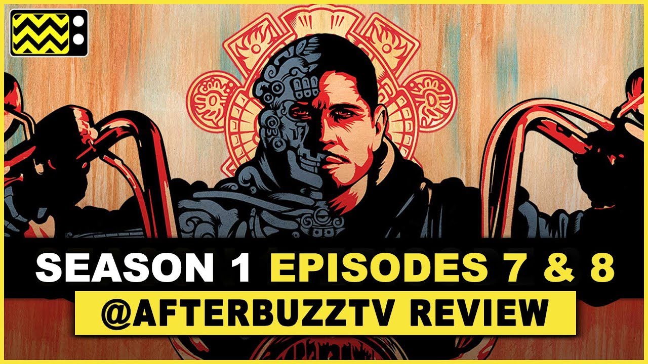 Mayans M.C. Season 1 Episodes 7 & 8 Review & After Show  YouTube