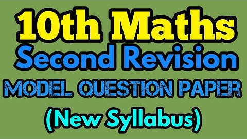 10th Maths Second Revision Question Paper