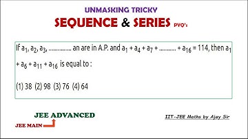 a1 a2 a3...are in AP and a1 + a2 + a3 +...+ a16 = 114 | Sequence and Series | Maths By Ajay Sir